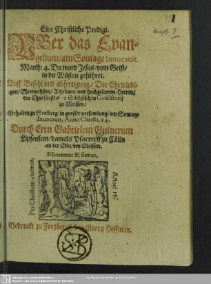 Eine Christliche Predigt. VBer das Evangelium am Sontage Inuocauit. Matth: 4 ...