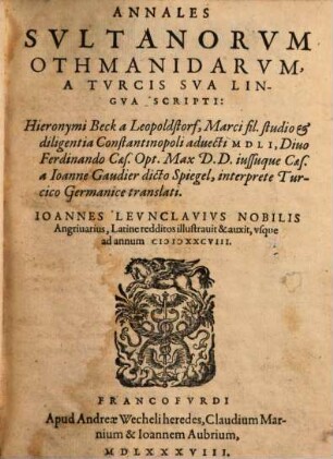 Annales Svltanorvm Othmanidarvm, A Tvrcis Sva Lingva Scripti