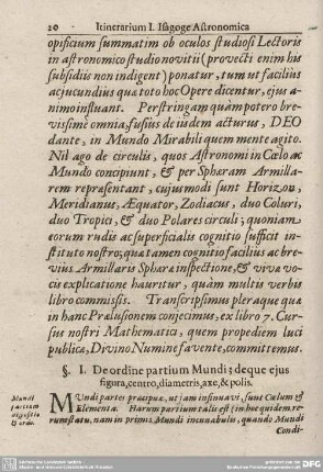 I. De ordine partium Mundi, deque eius figura, centro, diametris, axe et polis.