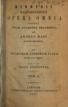 Dionysii Halicarnassensis Opera omnia. 1, Ant. Rom. I - III