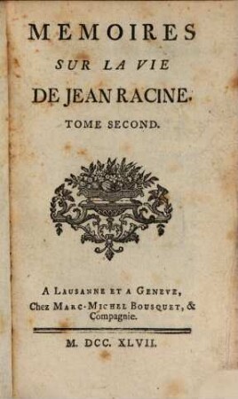Lettres de Racine et mémoires sur sa vie, 2. Memoires sur la vie de Jean Racine
