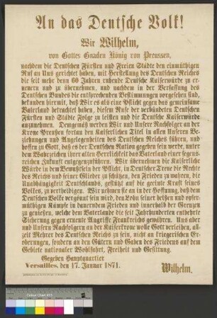 Bekanntmachung zur Proklamation des Deutschen Kaiserreichs durch Wilhelm I., König von Preußen vom 17. Januar 1871