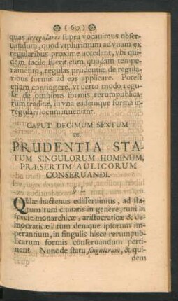 Caput Decimum Sextum. De Prudentia Statum Singulorum Hominum, Praesertim Aulicorum Conservandi.