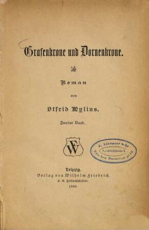 Grafenkrone und Dornenkrone : Roman von Otfrid Mylius, 2