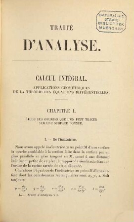 Traité d'analyse, 7. Calcul intégral : applications géométriques de la théorie des équations differentielles