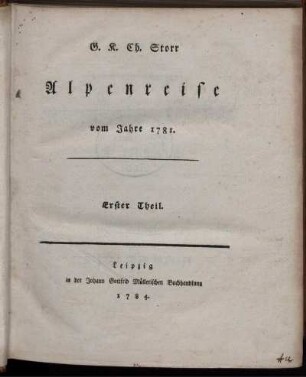 1. Theil: Alpenreise vom Jahre 1781. 1. Theil