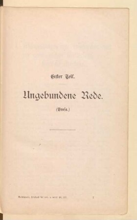 Erster Teil. Ungebundene Rede. (Prosa.)