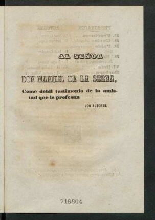 [Dedicatoria] Al señor Don Manuel de la Serna