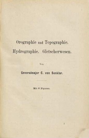 Orographie und Topographie, Hydrographie, Gletscherwesen