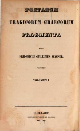 Poetarum tragicorum Graecorum fragmenta, 1. Aeschyli et Sophoclis perditarum fabularum fragmenta