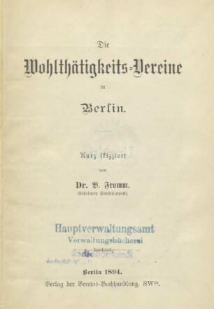 Die Wohlthätigkeits-Vereine in Berlin