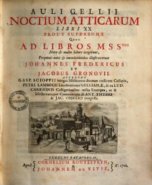 Noctium atticarum libri XX : prout supersunt, quos ad libros manuscriptos novo & multo labore exegerunt
