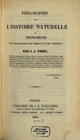 Philosophie de l'histoire naturelle ou Phénomènes de l'organisation des animaux et des végétaux