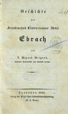 Geschichte der Fränkischen Cistercienser-Abtei Ebrach
