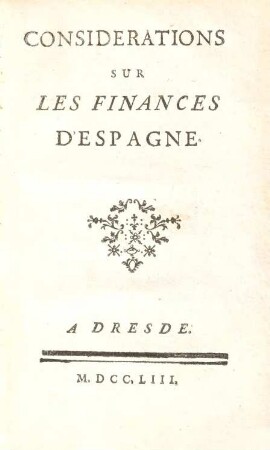 Considerations Sur Les Finances D'Espagne