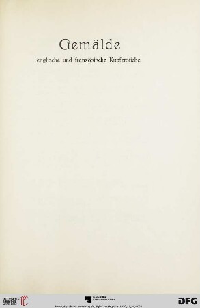 Gemälde, englische und französische Kupferstiche (Nr. 154-191)