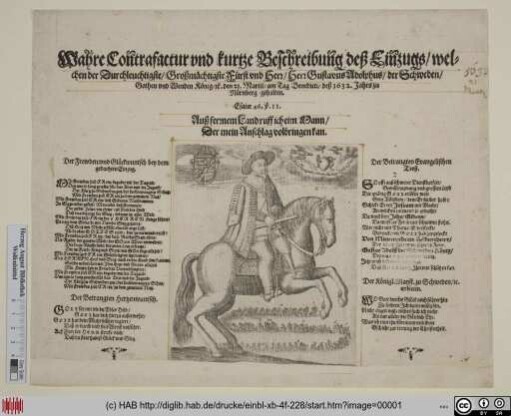 Wahre Contrafactur und kurtze Beschreibung deß Einzugs/ welchen der Durchleuchtigste ... Fürst und Herr/ Herr Gustavus Adolphus/ der Schweden ... König/ [et]c. den 21. Martii ... deß 1632. Jahrs zu Nürnberg gehalten