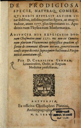 De prodigiosa specie ... cometae a 1577