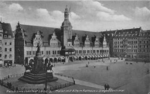 Reichsmessestadt Leipzig: Markt mit Altem Rathaus u. Siegesdenkmal