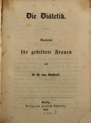 Die Diätetik : Bearbeitet für gebildete Frauen