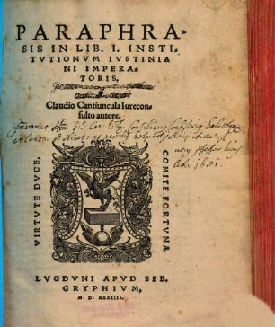 Paraphrasis In Lib. I. Institvtionvm Ivstiniani Imperatoris