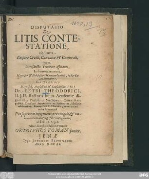 Disputatio De Litis Contestatione, desumta Ex iure Civili, Canonico & Camerali