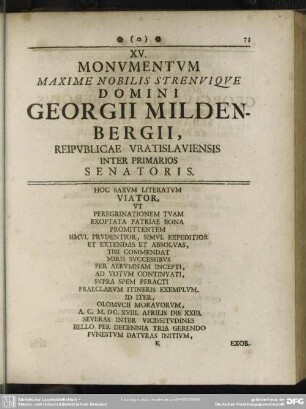 XV. Monumentum Maxime Nobilis Strenuique Domini Georgii Mildenbergii, Reipublicae Vratislaviensis inter Primarios Senatoris