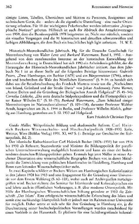 Müller, Guido :: Weltpolitische Bildung und akademische Reform, Carl Heinrich Beckers Wissenschafts- und Hochschulpolitik 1908 - 1930, (Beiträge zur Geschichte der Kulturpolitik, 2) : Köln u.a., Böhlau, 1991