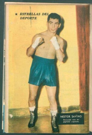 Nestor Savino, destacado valor del pugilismo argentino - [Fotografía] : Estrellas del deporte