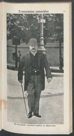 El diputado nacional señor A. Berrondo - [Retrato] : Transeúntes conocidos