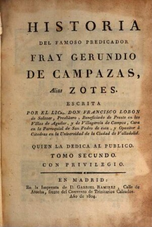 Historia del famoso predicador Fray Gerundio de Campazas, Alias Zotes. 2
