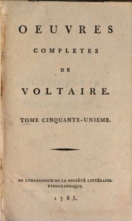 Oeuvres Complètes De Voltaire, Tome Cinquante-Unieme. Dictionnaire Philosophique