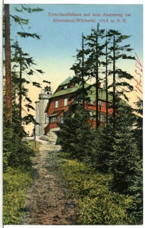 Eibenstock. Unterkunftshaus auf dem Auersberg