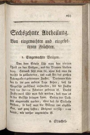 Sechszehnte Abtheilung. Von eingemachten und eingesottenen Früchten.