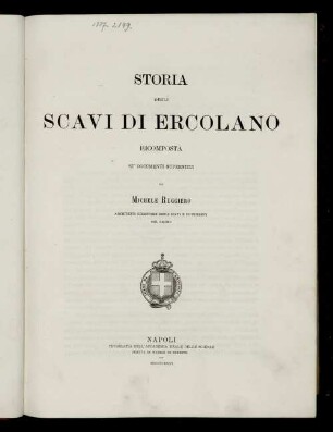 Storia Degli Scavi Di Ercolano Ricomposta Su' Documenti Superstiti