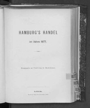 1877: Hamburgs Handel : im Jahre ... ; Sachverständigen-Berichte