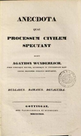 Anecdota quae processum civilem spectant : Bulgarus, Damasus, Bonaguida