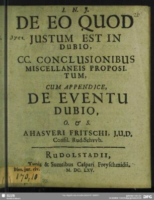 De Eo Quod Iustum Est In Dubio : CC. Conclusionibus Miscellaneis Propositum