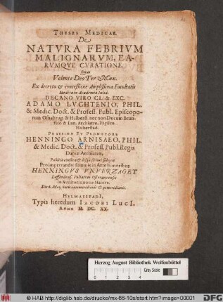 Theses Medicae. De Natura Febrium Malignarum, Earumque Curatione