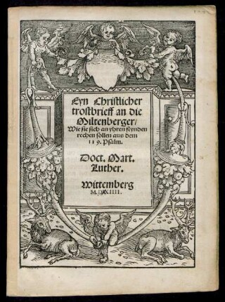 Eyn Christlicher || trostbrieff an die || Miltenberger/|| Wie sie sich an yhren feynden || rechen sollen aus dem || 119.Psalm.|| Doct. Mart.|| Luther.||