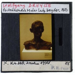Dreysse, Portraitstudie des Malers Lutz Heyder