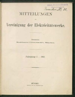 1902, Jg. I: Mitteilungen der Vereinigung der Elektrizitätswerke