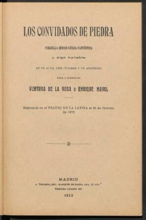 Los convidados de piedra : pesadilla cómico-lírica-fantástica y algo bailable en un acto, tres cuadros y un apoteosis
