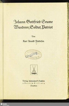 Johann Gottfried Seume : Wanderer, Soldat, Patriot