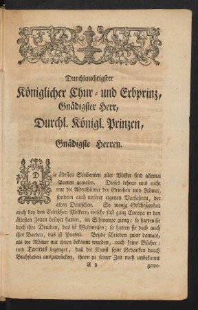 Durchlauchtigster Königlicher Chur- und Erbprinz, Gnädigster Herr, Durchl. Königl. Prinzen, Gnädigste Herren.