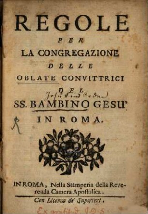 Regole per la Congregazione delle Oblate convittrici del SS. Bambino Gesù in Roma