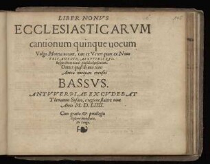 Liber nonus ecclesiasticarum cantionum quinque vocum ... Bassus