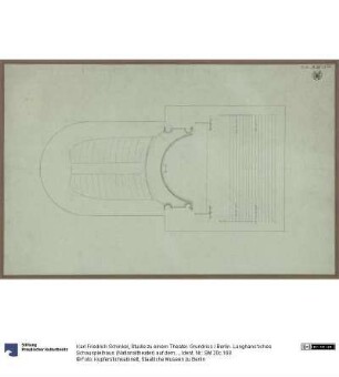 Studie zu einem Theater. Grundriss / Berlin. Langhans'sches Schauspielhaus (Nationaltheater) auf dem Gendarmenmarkt (?). Studie zum Umbau
