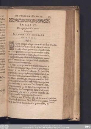 Locus IV. De persona Christi. Respondit Iohannes Wissenbach Nassovius.