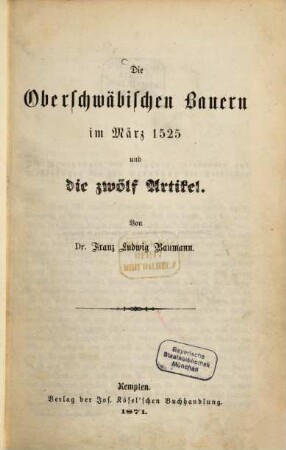 Die oberschwäbischen Bauern im März 1525 und die zwölf Artikel